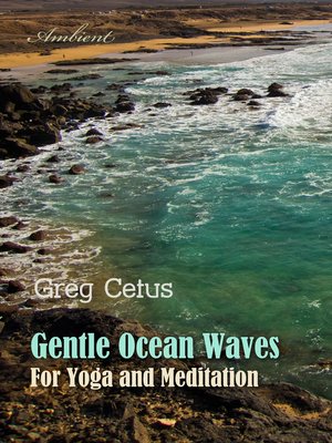 cover image of Gentle Ocean Waves